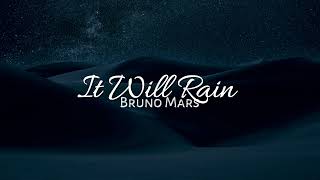 It Will Rain - Bruno Mars (LIRIK DAN CARA BACA BAHASA INGGRIS MUDAH) TIKTOK 2021
