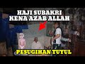 IYAN GURU TANGKAP HAJI SUBAKRI PESUGIHAN TUYUL