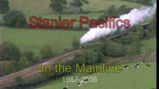 Stanier Pacifics on the Mainline 1987-2006