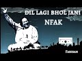 Tumhein Dillagi Bhool Jani Paray Gi | Nusrat Fateh Ali khan | farisan