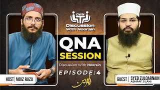 QNA Session| Podcast | | Episode 4 | | Syed Zulqarnain Ashraf Jilani |