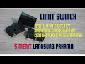 Apa itu limit switch? bagaimana cara kerja limit switch? contoh aplikasi kegunaan limit switch!