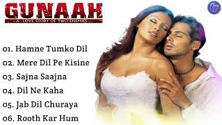 Gunaah Movie All Songs || Lagu India || Kumpulan Lagu India