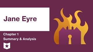 Jane Eyre  | Chapter 1 Summary & Analysis | Charlotte Brontë