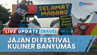 Festival Kuliner Terbesar Hadir di Banyumas! Intip Momen Seru Berburu Aneka Makanan dan Jajanan Khas