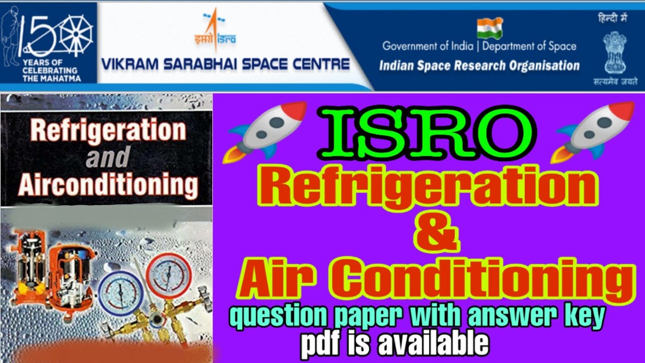 🚀ISRO🚀 Technician-B Refrigeration & AC Question Paper 2019 Answer Key ...