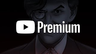 YouTube Premium Is Broken.