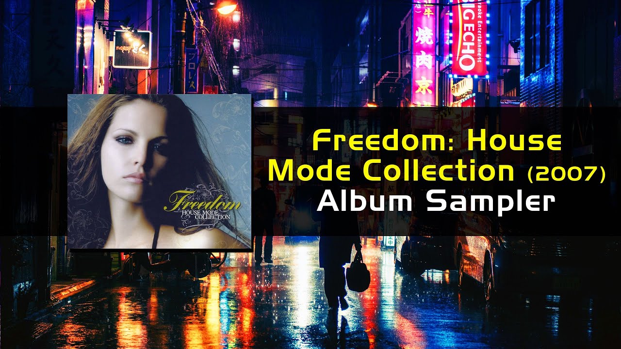 Freedom House Mode Collection Album Sampler Japanese House Dance