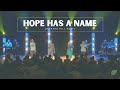 Hope Has A Name - River Valley Worship (Orchard Hill Music)