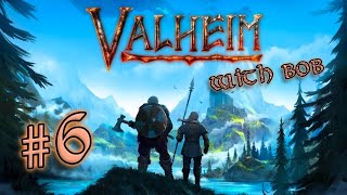 Jessiehealz Plays Valheim #6 (With Bob)