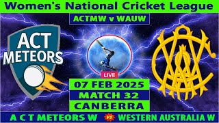 ACT Meteors Women vs Western Australia Women | ACTMW vs WAUW | Women's National Cricket League Live