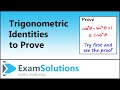 Trigonometric Identities to Prove | ExamSolutions