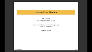 ECE 252 Lecture 10: Threads