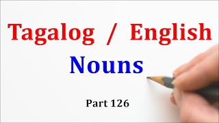 Learn Tagalog - Tagalog/English Nouns, Part 126