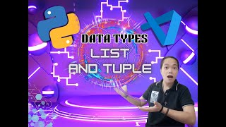 LIST AND TUPLE | PYTHON - TAGALOG - TAGALOG TUTORIAL