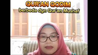 Qur'an Qodim berbeda dengan Qur'an Mushaf