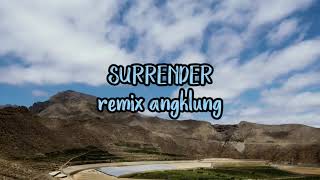 SURRENDER REMIX DJ ANGKLUNG FULL BASS | DJ TERBARU 2020 TIKTOK VIRAL