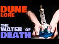 The Water of Death | Paul's Spice Destruction Explained | Dune Lore