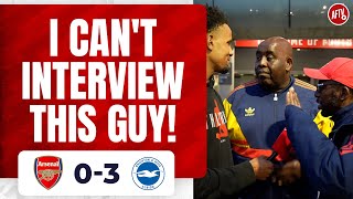 Arsenal 0-3 Brighton | I Can't Interview This Guy! (Ty)
