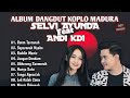 DANGDUT KOPLO MADURA | SELVI AYUNDA FEAT ANDI KDI - ROOM TARESNAH, RADDIN MANIS, ABHERENG SAOMORAH