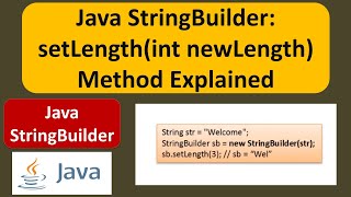 Java StringBuilder: setLength(int newLength) Method Explained | Java Tutorial