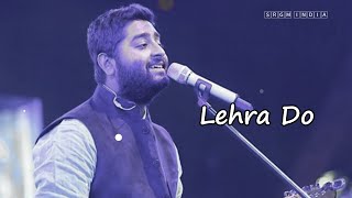 Arijit Singh | Lehra Do | Lyrics |  Ranveer Singh, Deepika Padukone, Pankaj Tripathi