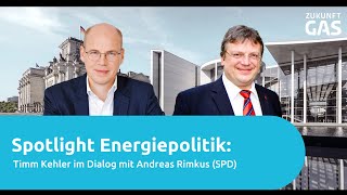 Spotlight Energiepolitik: Timm Kehler im Dialog mit Andreas Rimkus