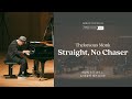 [MPyC Presents 2022] Thelonious Monk - Straight, No Chaser