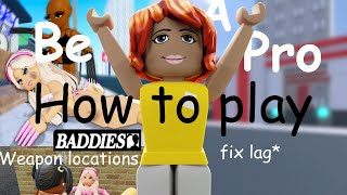 How to play Roblox Baddies + Tips \u0026 Tricks | No Weapons/Become skilled | Fix Lag (PC and Mobile)