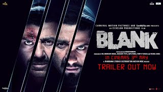 Blank Trailer | Sunny Deol | Karan Kapadia | Ishita Dutta |  Karanvir Sharma | Jamil Khan | 10Th Apr
