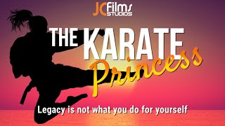 The Karate Princess | New Release Family Action Movie | EJ Jackline | Agnes Maya