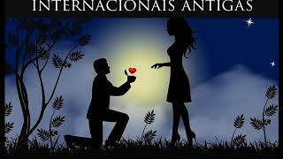 Músicas internacionais antigas - Flashback romantic songs - músicas que deixaram saudades