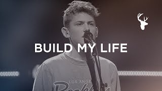 Build My Life - Peyton Allen | Moment