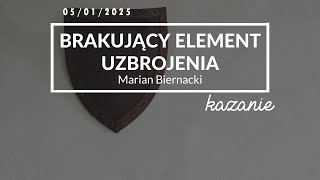 Brakujący element uzbrojenia - Marian Biernacki - 5 stycznia 2025