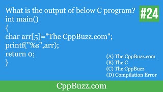 Question.24 C MCQs | What is the output of below C program? Question on char arrays