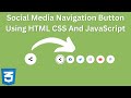 How To Create Social Media Navigation Buttons With HTML CSS And JavaScript |Share Button html css js