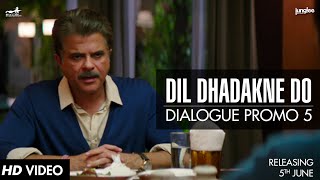 Dialogue Promo 5 | Dil Dhadakne Do | In Cinemas 5th June