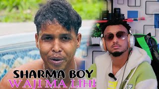 SHARMA BOY _ WAJI MA LIHI _ KAR KAR WAAYE TAN _ REACTION BY: HASSANSOYA