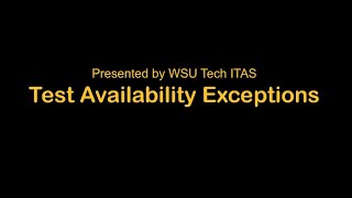 Test Availability Exceptions Tutorial