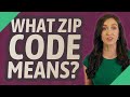 What ZIP code means?