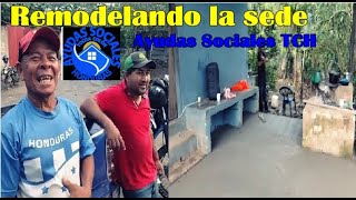 REMODELANDO LA SEDE DE AYUDAS SOCIALES TCH CRECIENDO EN ESTE 2025