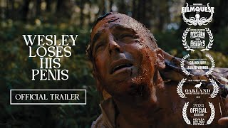 Wesley Loses His Penis // Official Trailer