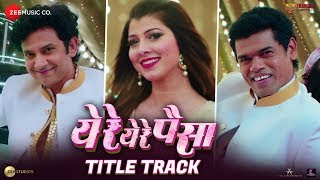 Ye Re Ye Re Paisa - Title Track - Full Video | Tejaswini P, Umesh K, Siddharth J, Mrunal K, Sanjay N