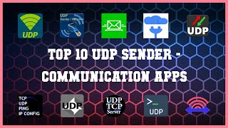 Top 10 Udp Sender Android Apps