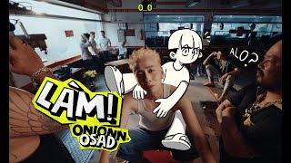 14. LÀM - OSAD x Onionn. [Official M/V] (O_O Album)
