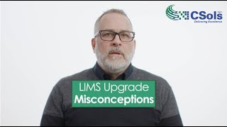 LIMS Upgrade Misconceptions