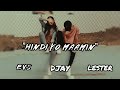 HINDI KO MAAMIN- Djay x Lester x Evs ( prod by.Mrbeats)