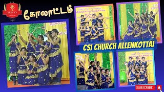 CSI Allenkottai Church | Kolattam | Traditional Cultural Dance in Kanyakumari District