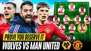 Amad, Yoro \u0026 Garnacho START? Amorim's DEMANDS | WOLVES vs MAN UTD Starting XI