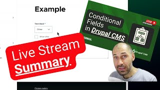 Summary: Conditional Fields in Drupal CMS